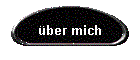�ber mich